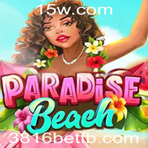 Explorando o Mundo Vibrante de ParadiseBeach: Uma Nova Experiência de Jogo com 3816bet